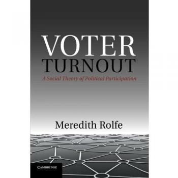 Participación Electoral: Teoría Social de la Participación Política (Economía Política de Instituciones y Decisiones) - Edición en Rústica Cambridge
