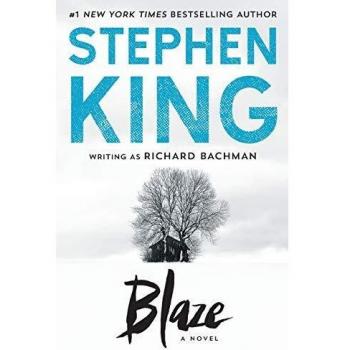 Stephen King - Blaze: A Novel (Paperback Edition)