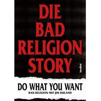 Historia de Bad Religion: Haz lo que Quieras, Edición Flexiblen con Encuadernación Flexible
