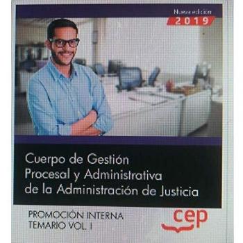 Oposiciones Justicia Gestión Procesal. Temanrio Vol I