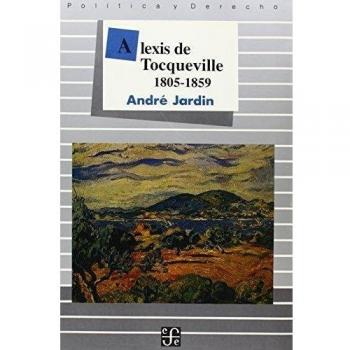 ALEXIS DE TOCQUEVILLE 1805-185