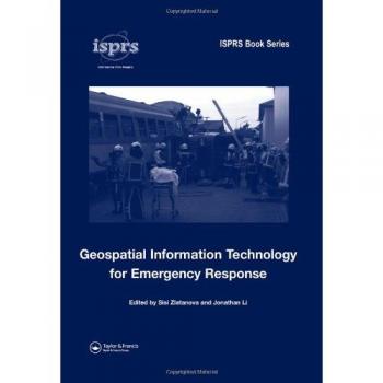 Geospatial Emergency Response Technology: ISPRS Book Series Edition