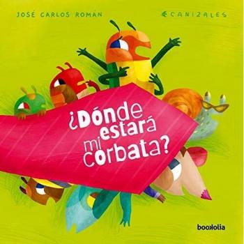 ¿Dónde estará mi corbata?