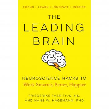 The Leading Brain: Neuroscience Strategies for Enhanced Productivity and Well-Being