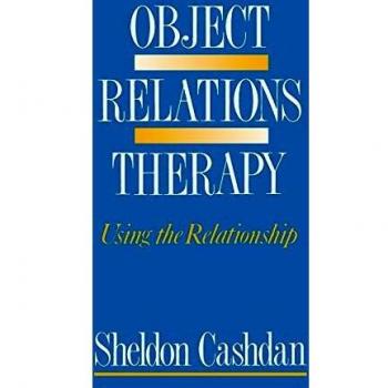 Object Relations Therapy: Using the Relationship