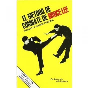El Método De Combate De Bruce Lee