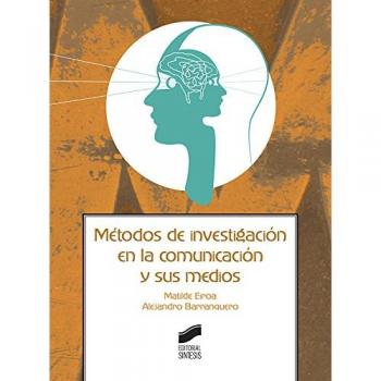 Métodos de investigación en la comunicación y sus medios: 8