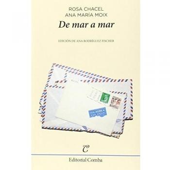 De mar a mar: 6 - Chacel Arimón, Rosa/moix Meseguer, Ana María