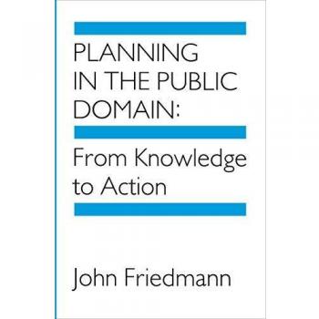 Planning in the Public Domain: From Knowledge to Action