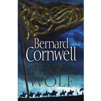 Guerra del Lobo (Serie El Último Reino, Libro 11) - Bernard Cornwell