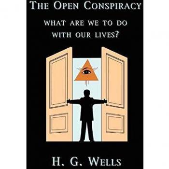 The Open Conspiracy What Are We To Do With Our Lives?