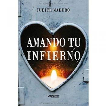 Amando tu infierno: 01