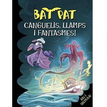 Canguelis, llamps i fantasmes!: Bat Pat 36