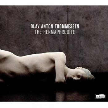 Olav Anton Thommessen: The Hermaphrodite