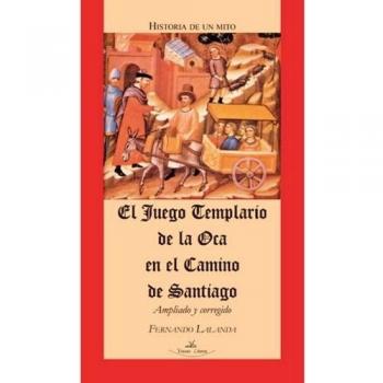 El juego templario de la oca en el Camino de Santiago