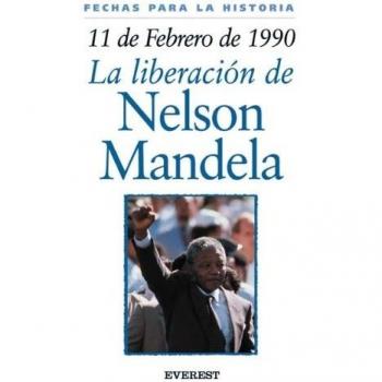 11 de febrero de 1990: La liberación de Nelson Mandela