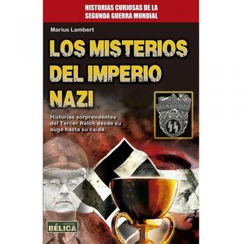 Los misterios del imperio nazi