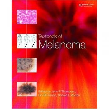Textbook of Melanoma: Pathology, Diagnosis and Management