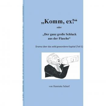 Komm, Ex! - El Gran Trago de la Botella (Edición Dramarama)