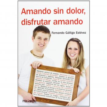 Amando sin dolor, disfrutar amando