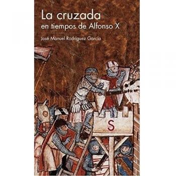 La Cruzada En Tiempos De Alfonso X