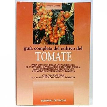 Guia completa del cultivo del tomate