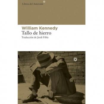 Tallo de hierro: 91 - William Kennedy