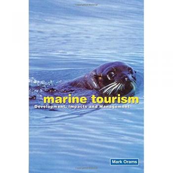 Marine Tourism: Development, Impacts and Management