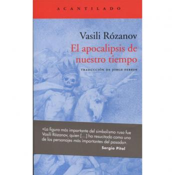 Vasili Rózanov El Apocalipsis De Nuestro Tiempo Editorial Acantilado