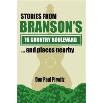Historias de Branson: 76 Country Boulevard y Lugares Cercanos (edición en tapa blanda)