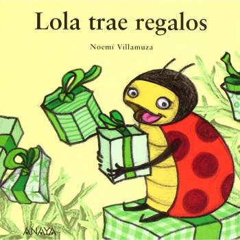 Lola trae regalos