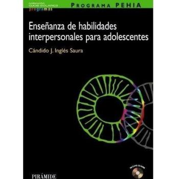PROGRAMA PEHIA. Enseñanza de habilidades interpersonales para adolescentes