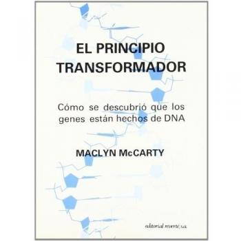 El principio transformador: Cómo se descubrió que los genes están hechos de DNA