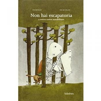 Non Hai Escapatoria E Outros Contos Marabillosos