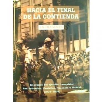 Hacia El Final De La Contienda