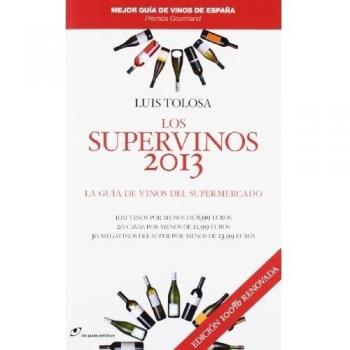 Los supervinos 2013: La guía de vinos del supermercado