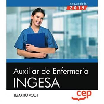 Auxiliar de Enfermería. INGESA. Temario. Vol.I