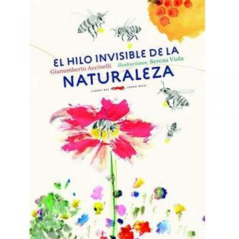 El hilo invisible de la naturaleza - Accinelli, Gianumberto