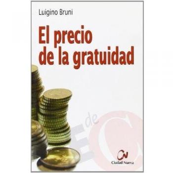 El precio de la gratuidad