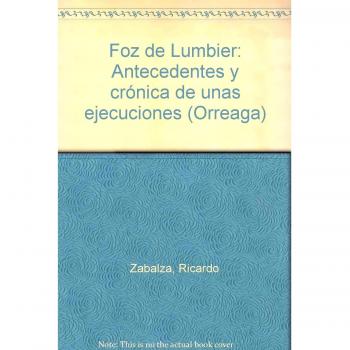 Foz de Lumbier: Antecedentes y crónica de unas ejecuciones