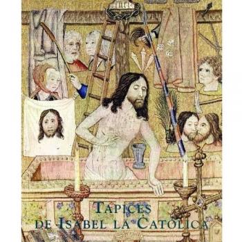 Tapices de Isabel la Católica: origen de la colección real española