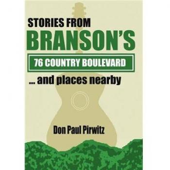 Historias de Branson's 76 Country Boulevard y Lugares Cercanos - Edición en Tapa Dura