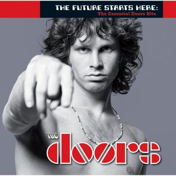 The Essential Hits of The Doors: Future Starts Here