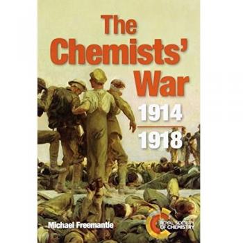 The Chemists' War: 1914-1918