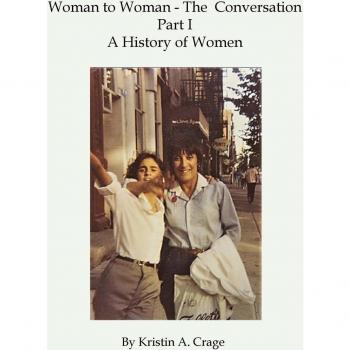 Mujer a Mujer - La Conversación, Parte I