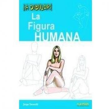 La figura humana / Human Figure