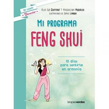 Mi programa feng shui: 10 días para sentirte en armonía - Lambda, Sophie/legiffant, Alice/musialek, Magdalena