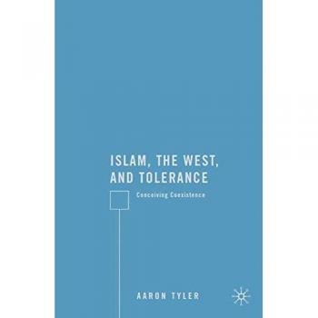 Islam, the West, and Tolerance: Conceiving Coexistence