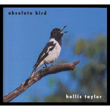 ReR Taylor, Hollis - Absolute Bird: Deluxe 2-CD Edition