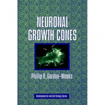 Conos de Crecimiento Neuronal (Serie de Biología del Desarrollo y Celular, Volumen 37)